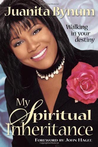 My Spiritual Inheritance: Walking in Your Destiny