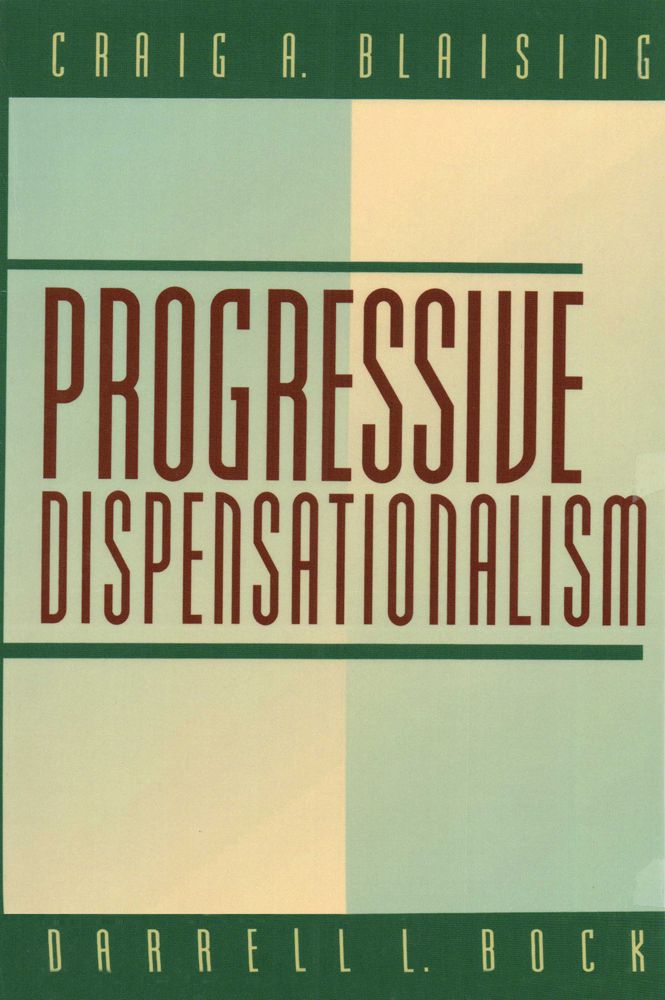 Progressive Dispensationalism