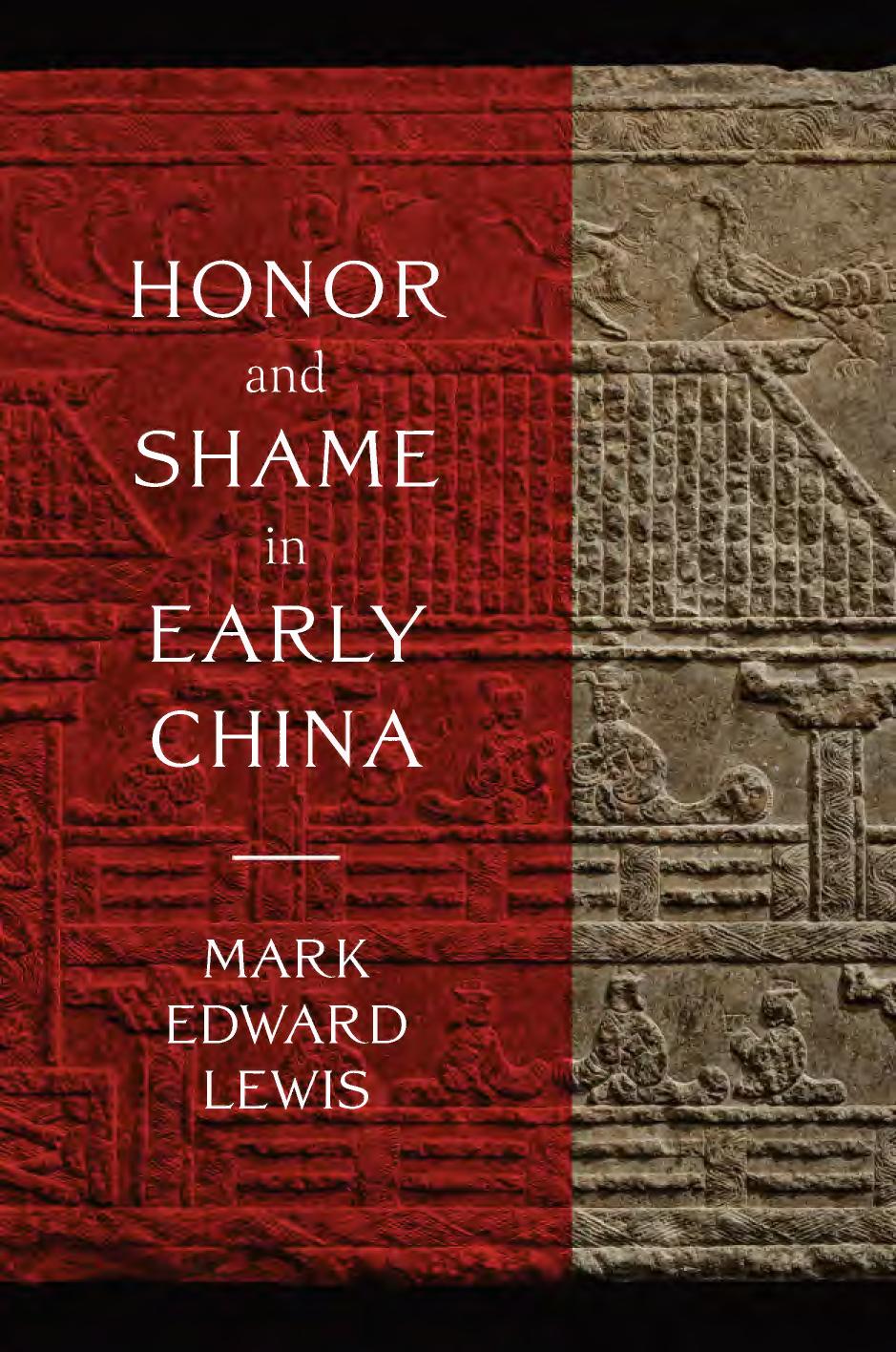 Honor and Shame in Early China