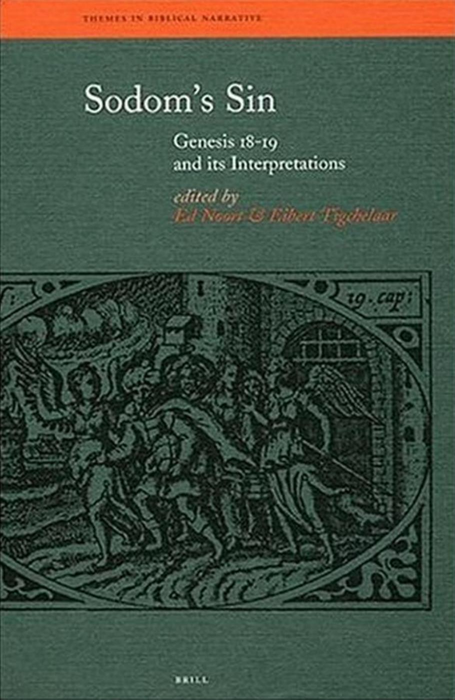 Sodom's Sin: Genesis 18-19 and Its Interpretations