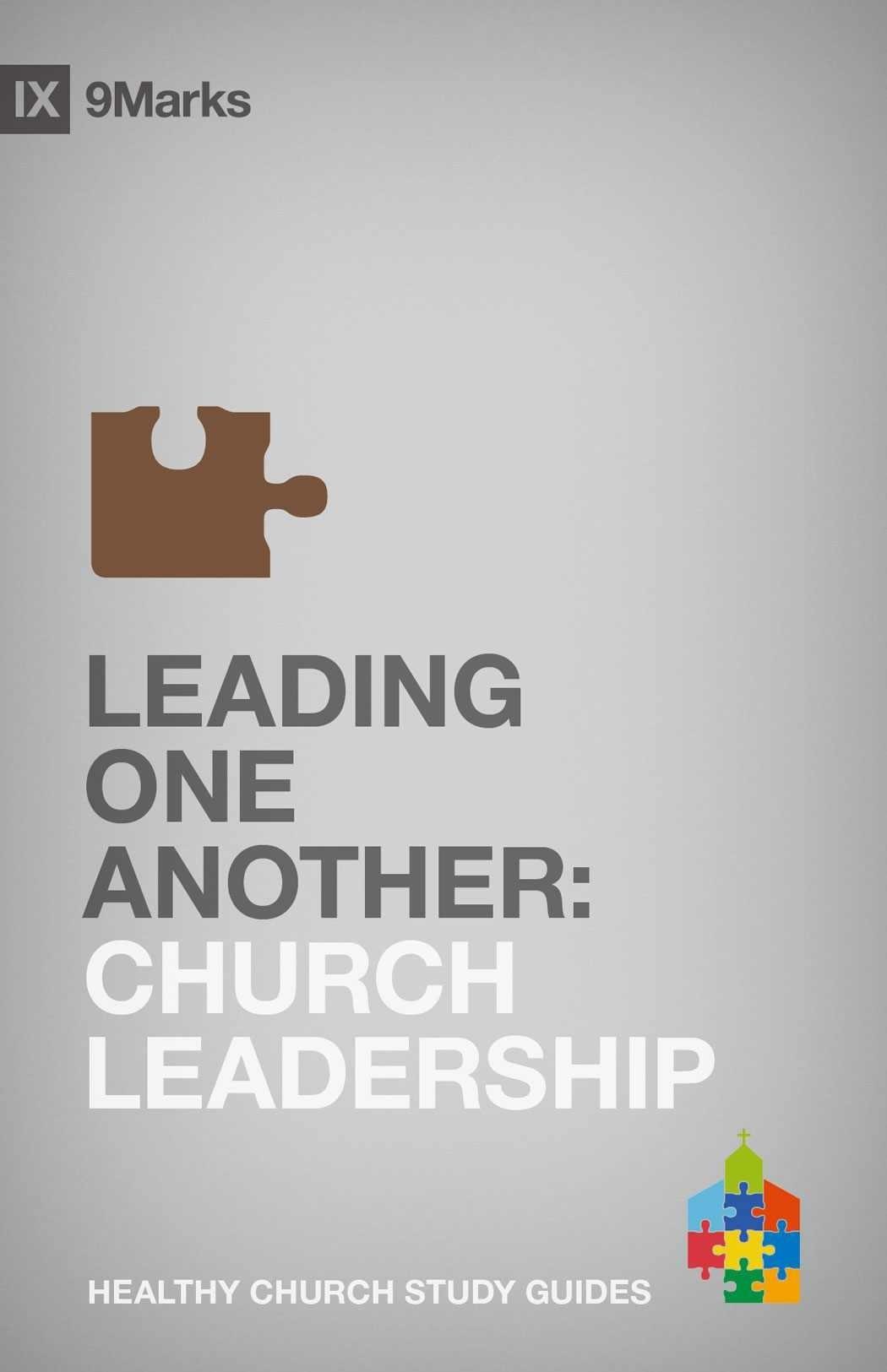 Leading One Another: Church Leadership