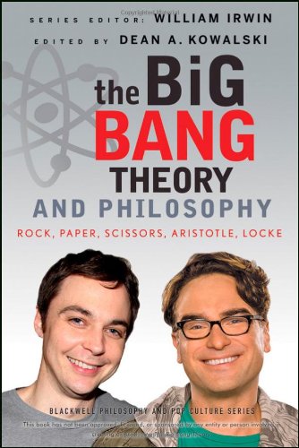 The Big Bang Theory and Philosophy