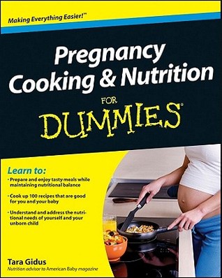 Pregnancy Cooking and Nutrition for Dummies