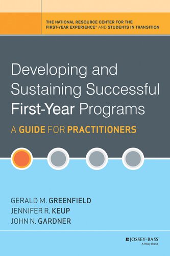 Developing and Sustaining Successful First-Year Programs