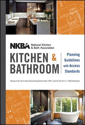 Nkba Kitchen and Bathroom Planning Guidelines with Access Standards