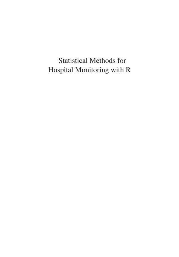 Statistical Methods for Hospital Monitoring with R