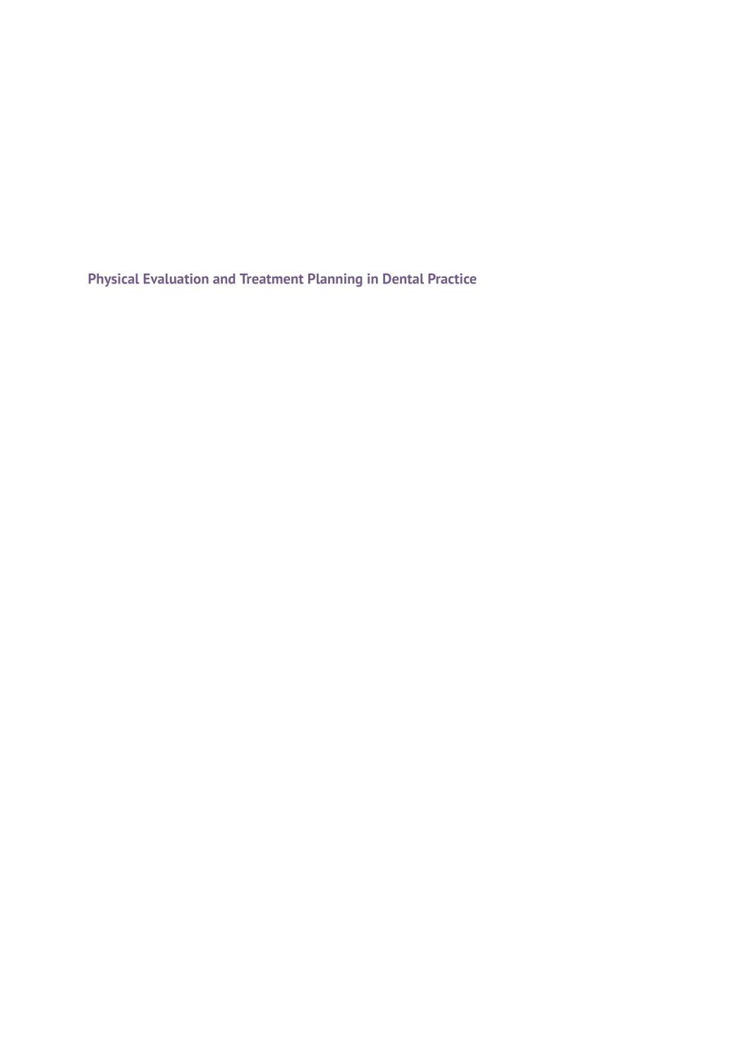 Physical Evaluation and Treatment Planning in Dental Practice