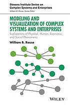 Modeling and Visualization of Complex Systems and Enterprises