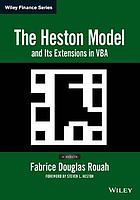 The Heston Model and Its Extensions in MATLAB, C#, and VBA + Website