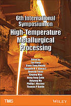 6th International Symposium on High-Temperature Metallurgical Processing