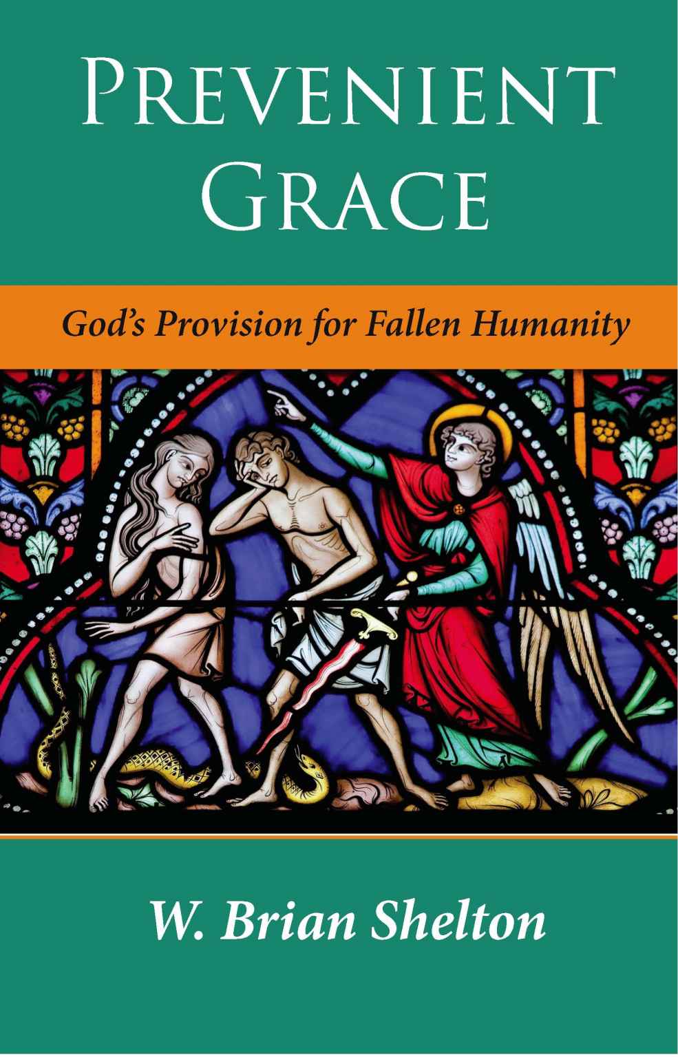 Prevenient Grace: God's Provision for Fallen Humanity