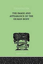 The Image and Appearance of the Human Body