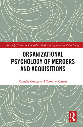 Organizational Psychology of Mergers and Acquisitions