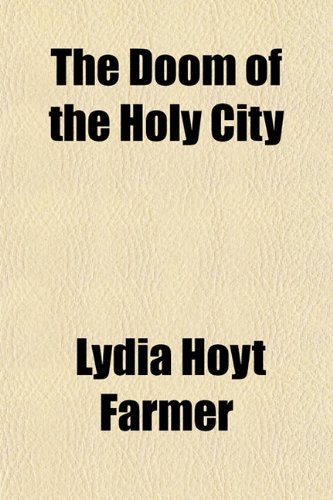 The Doom of the Holy City