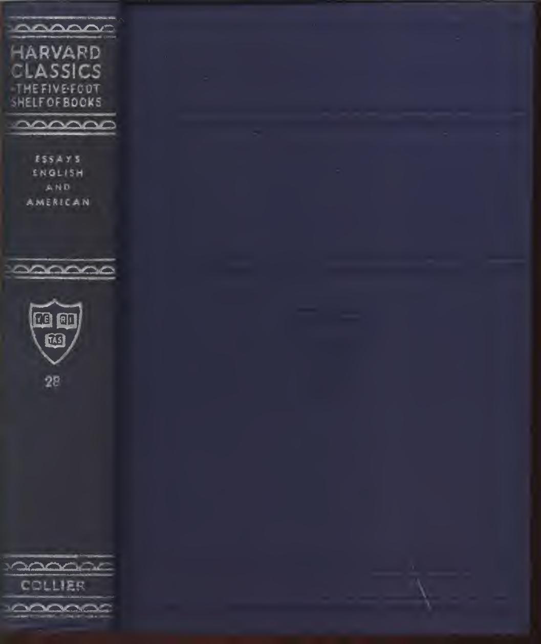 Essays English and American: V28 Harvard Classics