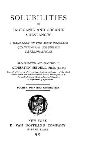 Solubilities of inorganic and organic substances, a handbook of the most.