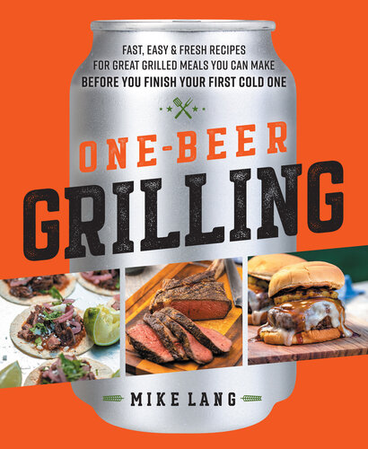 One-Beer Grilling