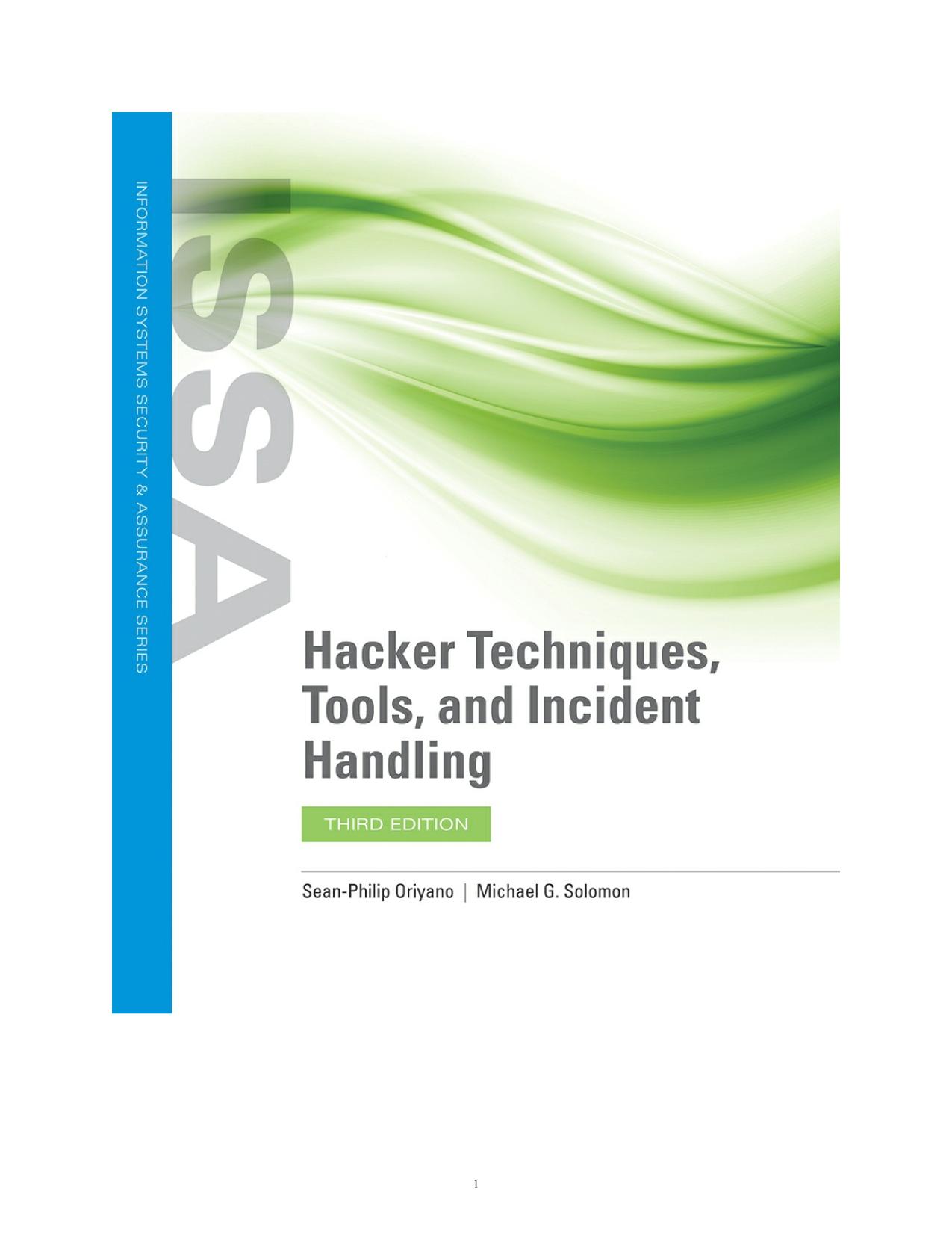 Hacker Techniques, Tools, and Incident Handling