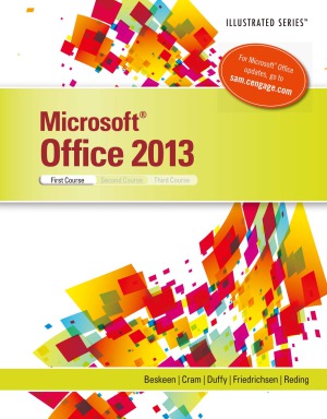 Microsoft Office 2013 Illustrated, First Course