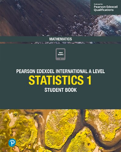 Pearson Edexcel international A level mathematics. Statistics 1, Student book