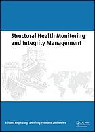 Structural Health Monitoring and Integrity Management