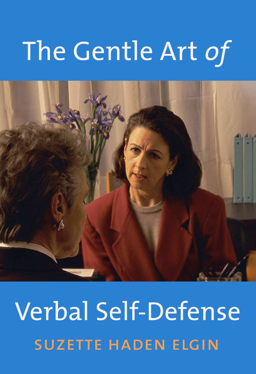 The Gentle Art of Verbal Self-Defense