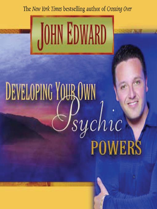 Developing Your Own Psychic Powers