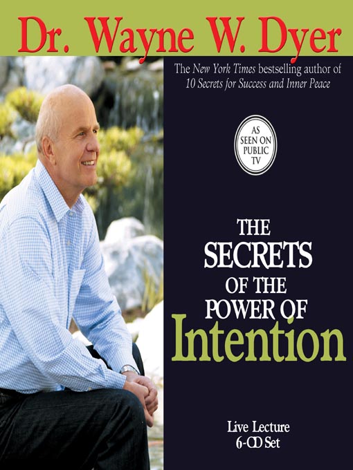 The Secrets of the Power of Intention