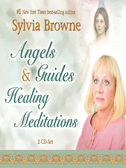 Angels & Guides Healing Meditations