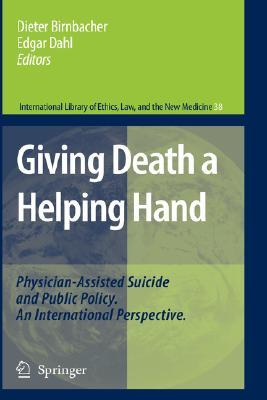 Giving Death a Helping Hand