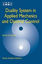 Duality System in Applied Mechanics and Optimal Control