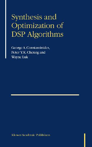 Synthesis and Optimization of DSP Algorithms