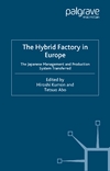 The Hybrid Factory in Europe