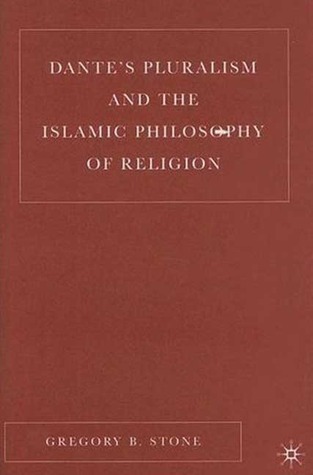 Dante's Pluralism and the Islamic Philosophy of Religion