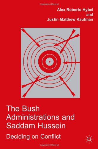 The Bush Administrations and Saddam Hussein