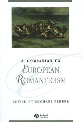 A Companion to European Romanticism