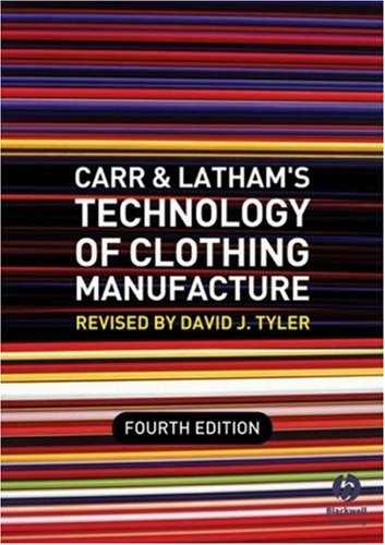 Carr And Latham's Technology Of Clothing Manufacture