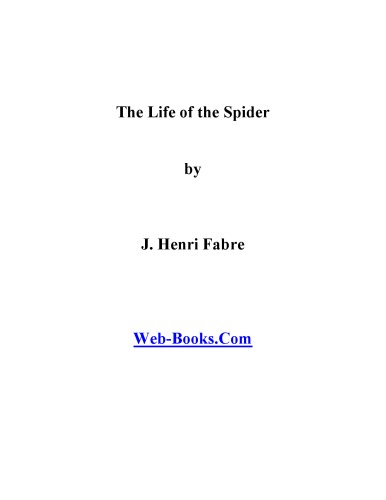 The Life of the Spider