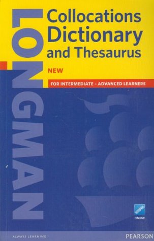 Longman Collocations Dictionary and Thesaurus Paper with Online