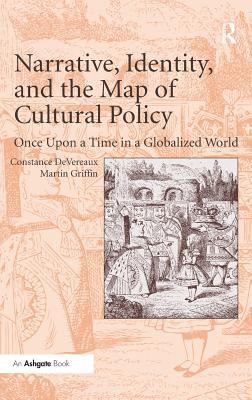 Narrative, Identity, and the Map of Cultural Policy