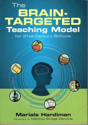 The Brain-Targeted Teaching Model for 21st-Century Schools