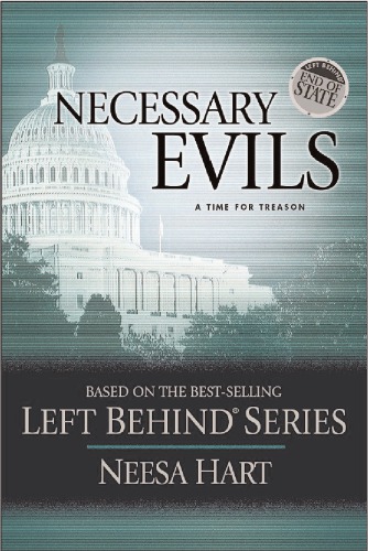 Necessary evils : [a time for treason]