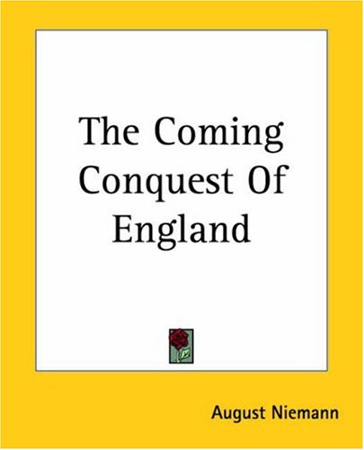 The Coming Conquest Of England