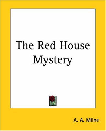 The Red House Mystery