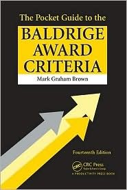 The Pocket Guide To The Baldrige Award Criteria   14th Edition