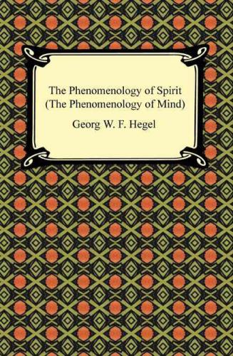 The Phenomenology of Spirit