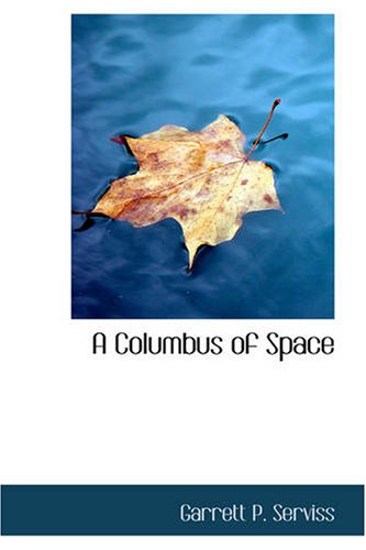 A Columbus of Space