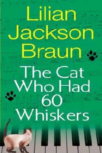 The Cat Who Had 60 Whiskers