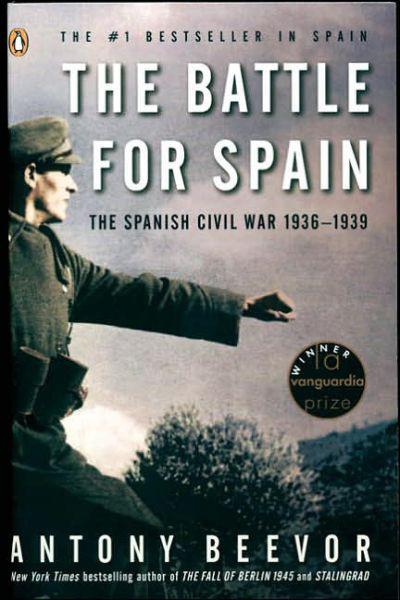 The Battle for Spain: The Spanish Civil War 1936-1939