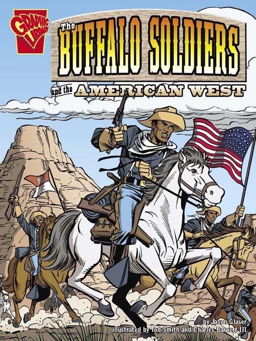 The Buffalo Soldiers and the American West